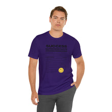 Load image into Gallery viewer, Success Unisex Short Sleeve Tee