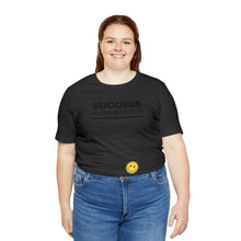 Load image into Gallery viewer, Success Unisex Short Sleeve Tee