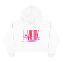 Load image into Gallery viewer, I-WORK LADIES Crop Hoodie