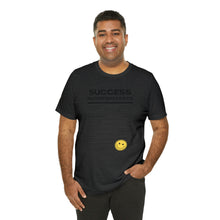 Load image into Gallery viewer, Success Unisex Short Sleeve Tee