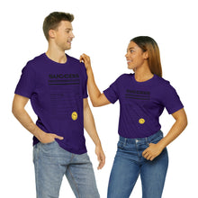 Load image into Gallery viewer, Success Unisex Short Sleeve Tee