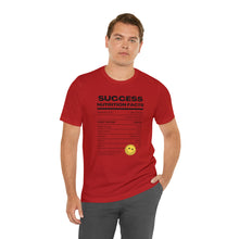 Load image into Gallery viewer, Success Unisex Short Sleeve Tee