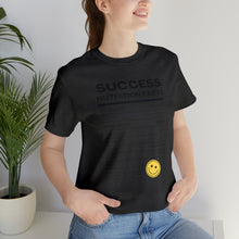 Load image into Gallery viewer, Success Unisex Short Sleeve Tee