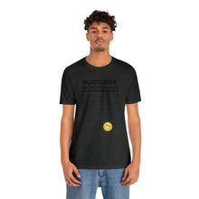 Load image into Gallery viewer, Success Unisex Short Sleeve Tee