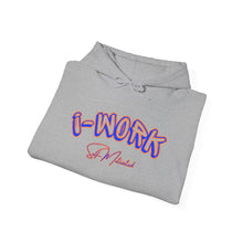 Load image into Gallery viewer, Inspirational &#39;I-WORK&#39; Unisex Hooded Sweatshirt - Motivational Casual Wear
