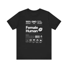 Load image into Gallery viewer, Female Human Short Sleeve Tee
