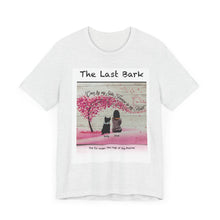 Load image into Gallery viewer, The Last Bark Unisex Tee - Pet Lovers Gift, Cute Cat and Dog Design, Perfect for Animal Lovers and Pet Owners
