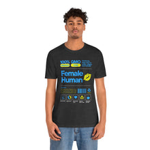Load image into Gallery viewer, Female Human Short Sleeve Tee
