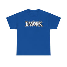 Load image into Gallery viewer, I WORK Graphic Tee — Casual Streetwear Shirt with Bold Graffiti Text
