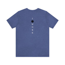 Load image into Gallery viewer, I-WORK Jersey Short Sleeve Tee
