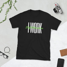 Load image into Gallery viewer, I -Work Short-Sleeve Unisex T-Shirt
